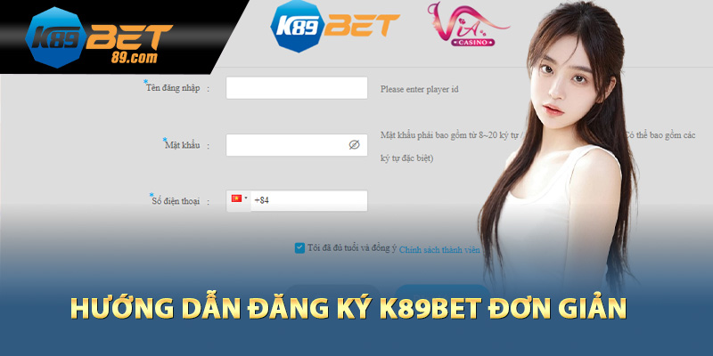 Hướng dẫn đăng ký K89bet đơn giản